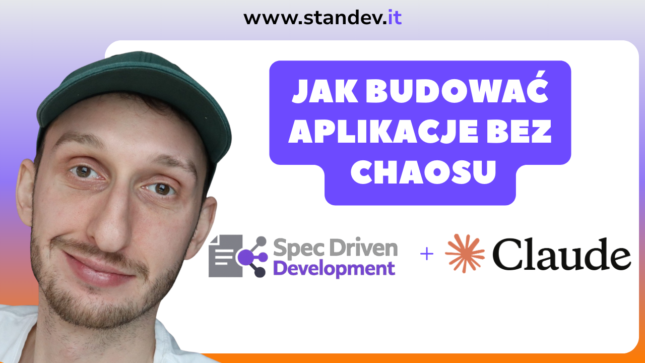 Claude i Spec Driven Development: Jak Budować Aplikacje Bez Chaosu